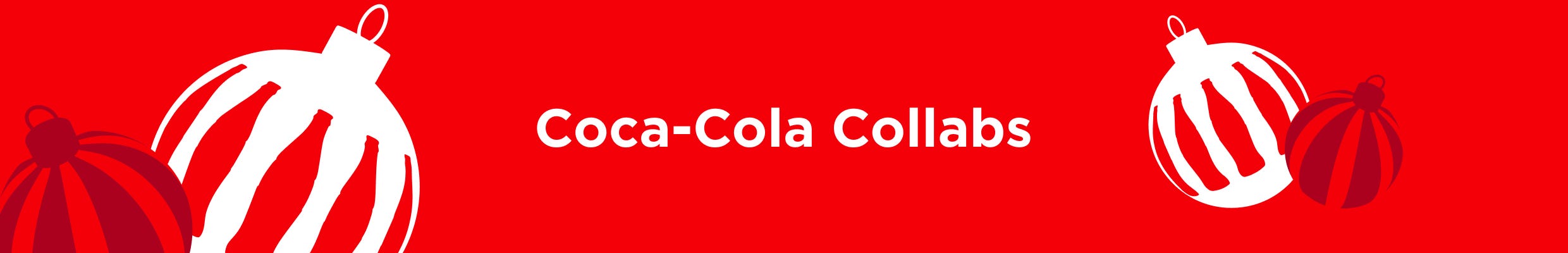 Coca-Cola Collabs