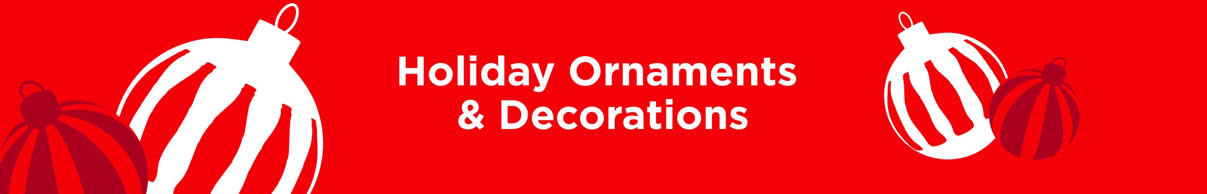 Holiday Ornaments & Decorations 